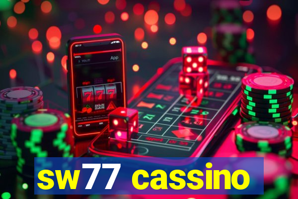 sw77 cassino